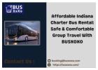 Affordable Indiana Charter Bus Rental Safe & Comfortable Group Travel With BUSXOXO
