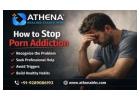 How to Stop Porn Addiction and Achieve Long Term Recovery
