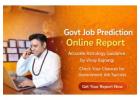 Buy Govt Job Prediction Online Report for Accurate Career Insights