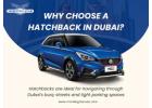 Monthly Hatchback Car Rental Dubai – Best Long-Term Deals