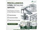 Explore Dallas’ Top Miscellaneous Steel Detailing Services Provider, USA