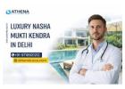 Luxury Nasha Mukti Kendra in Delhi | Private Rehab Care
