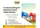 Trusted Cooking Oil Brands for Every Indian Kitchen