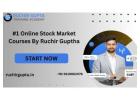 #1 Online Stock Market Courses By Ruchir Guptha