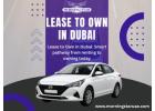 Affordable Lease to Own Car Dubai Solutions