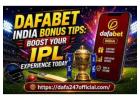 Dafabet India Bonus Tips: Boost Your IPL Experience Today