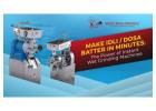 Get Advanced Idli Dosa Batter Machine for Quick Mixing