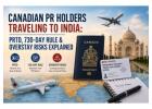 Canadian PR Travel to India – PRTD & Residency Rule Guide