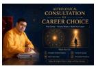 Book Astrology Consultation for Career Choice Today