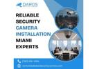 Reliable Security Camera Installation Miami Experts