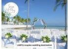 How to Choose the Perfect LGBTQ Couples Wedding Destination?