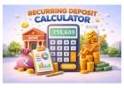 Recurring Deposit Calculator Online to Estimate Your Returns Quickly