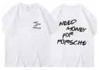 Need Money For Porsche Shirts