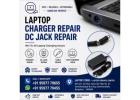 Laptop Charger Repair & DC Jack Repair in Bommanahalli | Same Day Service