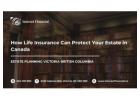 How Life Insurance Can Protect Your Estate in Canada