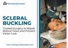 Expert Scleral Buckle Surgery for Retinal Detachment