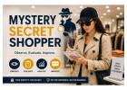 Mystery Secret Shopper & Mystery Shopping: Driving Real Business Insights