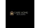 Care Home Builders