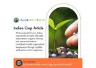 Indian Crop Article Publication for Agricultural Breakthroughs
