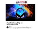 Psychic Reading in Lawrenceville to Unlock Life’s Deeper Meaning