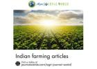 Indian Farming Articles Highlighting Innovation and Agricultural Wisdom