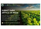 Submit Farm Article in India – Share Your Knowledge with the Agriculture Community