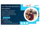 Love Marriage Specialist in Birmingham – Solutions for a Joyful Married Life