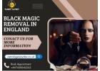 Black Magic Removal in England – Powerful & Effective Solutions