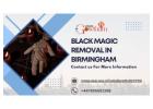 Black Magic Removal in Birmingham – Effective Spiritual Solutions