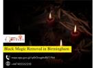 Black Magic Removal in Birmingham – Effective & Trusted Solutions