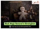 Black Magic Removal in Birmingham – Restore Peace, Positivity & Protection in Life