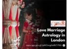 Love Marriage Astrology in London – Find Lasting Happiness with Expert Guidance