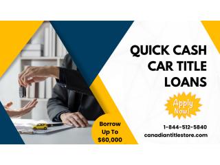 Quick Funds With Car Title Loans Kitchener Quick Funds With Car Title Loans Kitchener