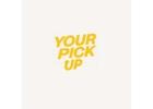 Your Pick Up
