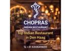 Chopras Indian Restaurant Den Haag for Authentic Indian Taste