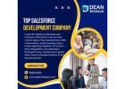 Top Salesforce Development Company for Scalable CRM Growth