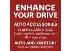 Upgrade Your Ride with Auto Add-On Store