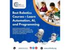 Best Robotics Courses – Learn Automation, AI, and Programming