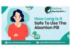 How Long Is It Safe To Use The Abortion Pill?