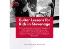 Stevenage Guitar Lessons for Young Learners 2026