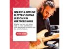 Private Electric Guitar Lessons in Hertfordshire 2026