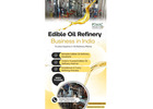 Starting an edible oil refinery business in India a complete guide