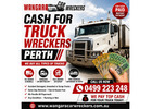 Cash for Truck Wreckers Perth - Top Cash Paid 