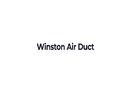 Winston Air Duct & Dryer Vent