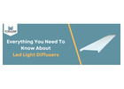 Everything You Need to Know About LED Light Diffusers