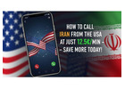 How to Call Iran from USA at Just 12.5¢/Min – Save More Today