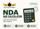 NDA Age Calculator – Check Your NDA Eligibility in Seconds Before You Apply