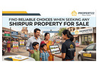 Find Reliable Choices When Seeking Any Shirpur Property For Sale | Propertzz