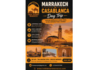 Marrakech to Casablanca Day Trip – Explore Morocco’s Iconic Cities