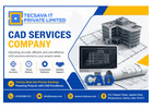 Cad Services Company – Custom CAD Design Services for Engineering Projects